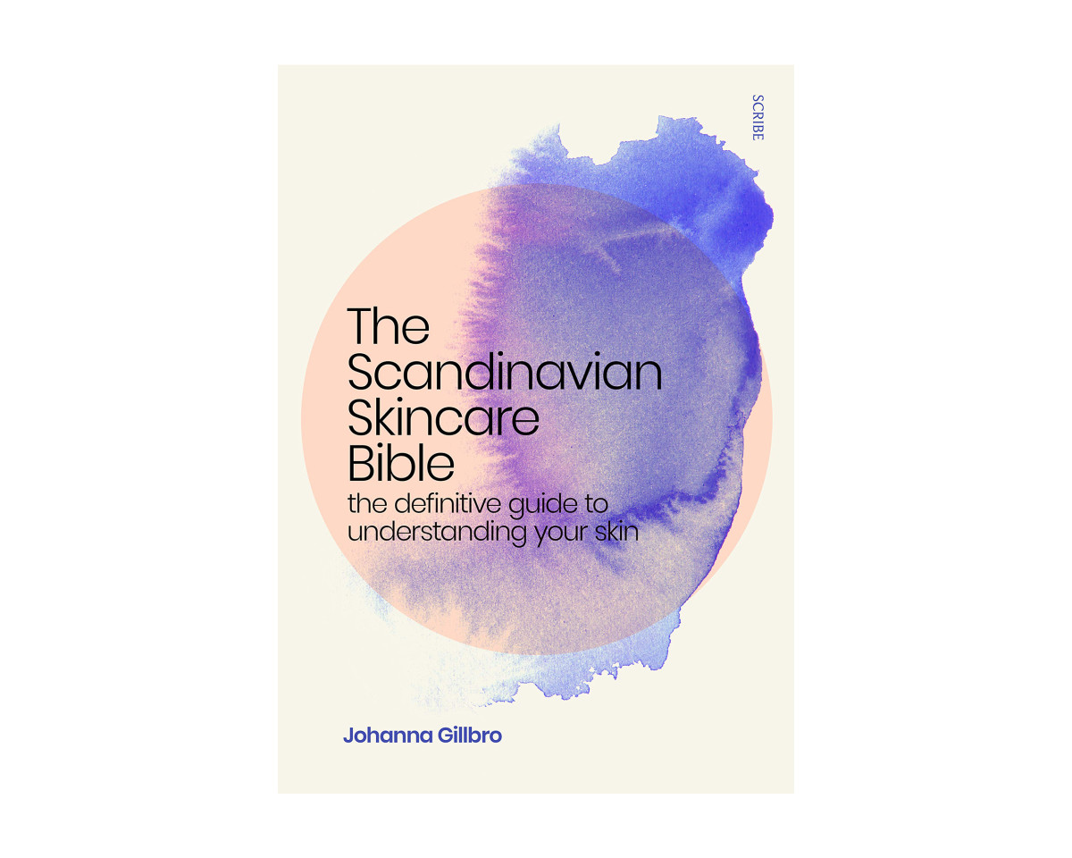 The Scandinavian Skincare Bible by Johanna Gillbro